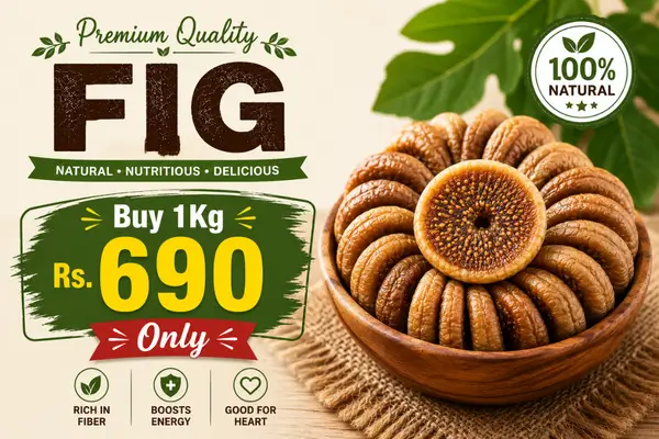 "Premium dried figs (Anjeer) in a wooden bowl with a special offer banner: Buy 1 Kg Fig for Rs. 690 Only. Natural, nutritious dried fruit from Zam Zam Nuts, rich in fiber and ideal for healthy snacking."
